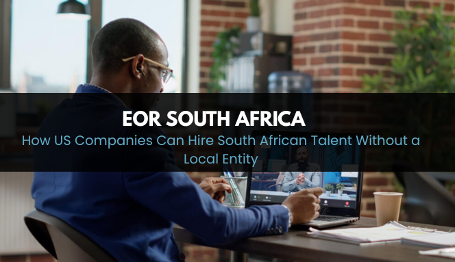 How US Companies Can Hire South African Talent Easily